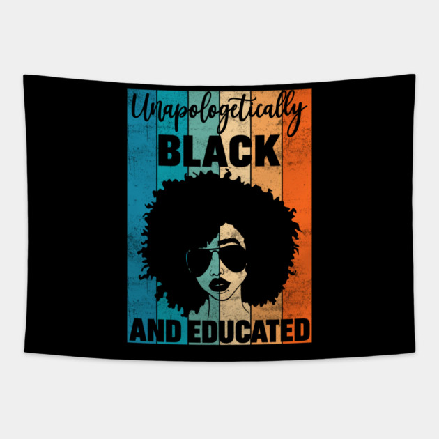 Unapologetically Black and Educated Tapestry by UrbanLifeApparel