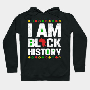 I am black history Hoodie