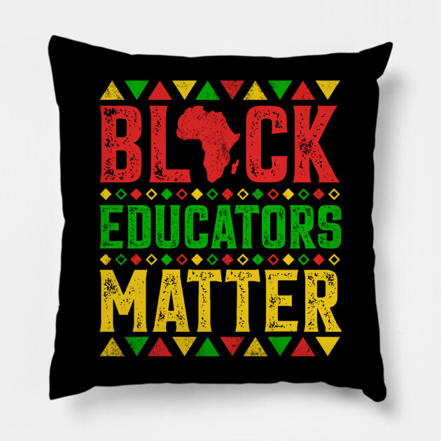 Black Educators Matter Pillow by UrbanLifeApparel