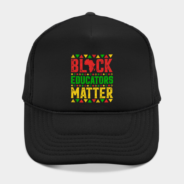 Black Educators Matter by UrbanLifeApparel
