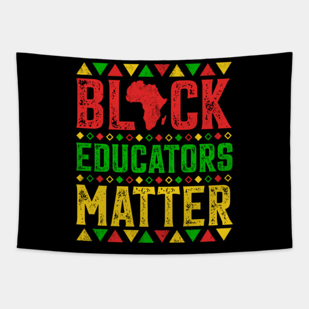 Black Educators Matter Tapestry by UrbanLifeApparel