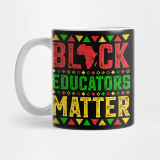 Black Educators Matter Mug