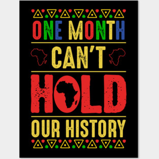 One Month Can't Hold Our History Posters and Art