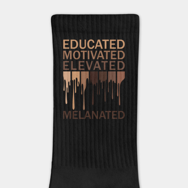 Educated Motivated Elevated Melanated by UrbanLifeApparel