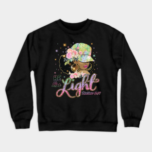 Be the Light, Black Woman, Religious, Christian Crewneck Sweatshirt