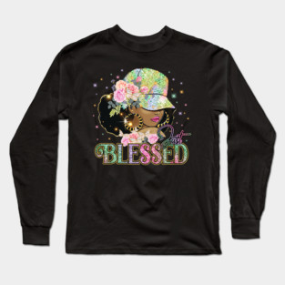 Just Blessed, Black Woman, Religious, Christian Long Sleeve T-Shirt