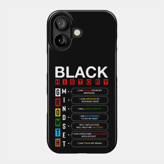Black History Growth Mindset Phone Case by UrbanLifeApparel
