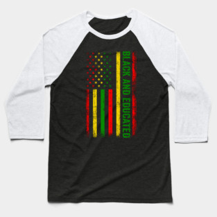 Black and Educated Baseball T-Shirt