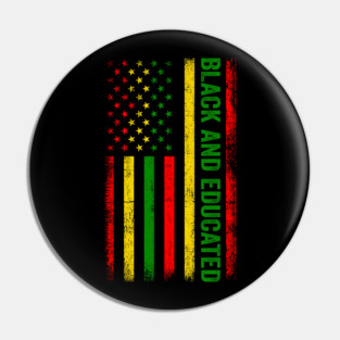 Black and Educated Pin