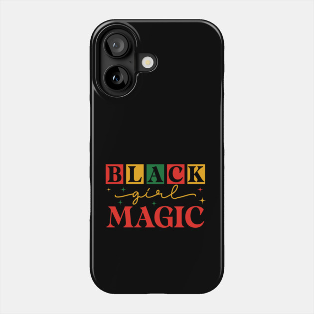 Black Girl Magic Phone Case by UrbanLifeApparel