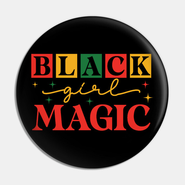 Black Girl Magic Pin by UrbanLifeApparel