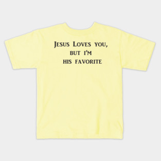 Jesus Loves You Kids T-Shirt