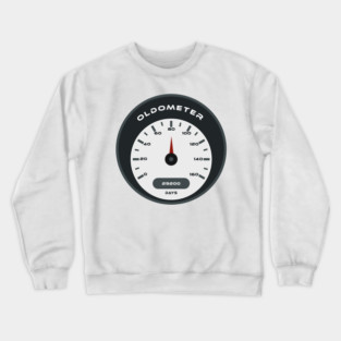 80th birthday oldometer Crewneck Sweatshirt