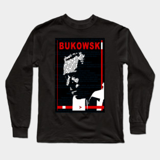 Charles Bukowski Long Sleeve T-Shirt