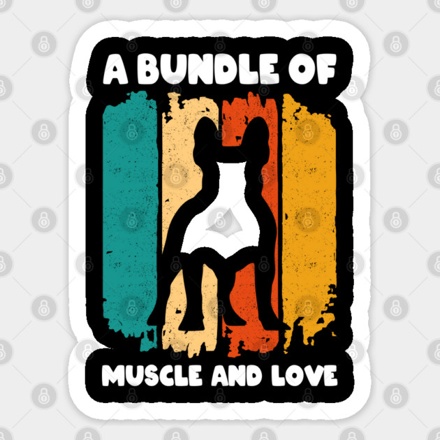 A Bundle Of Muscle And Love Retro Sunset Funny Bulldog Puppy Dog Quote Humor Saying Sticker by Tshirtiz