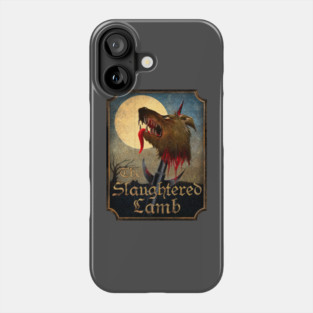 The Slaughtered Lamb Phone Case