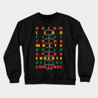 Black History, Dream Like Martin, Fight like Malcolm, Black Lives matter Crewneck Sweatshirt