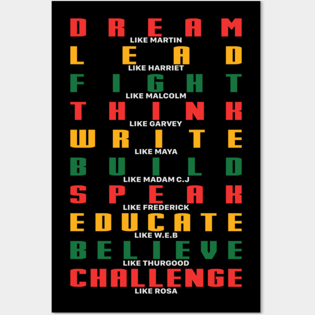 Black History, Dream Like Martin, Fight like Malcolm, Black Lives matter Wall Art by UrbanLifeApparel