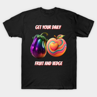 Get your daily fruit and vedge v1 T-Shirt