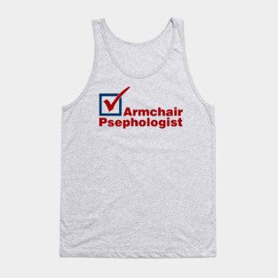 Armchair Psephologist Tank Top