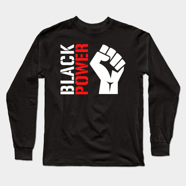 Black Power, black history, black culture Long Sleeve T-Shirt by UrbanLifeApparel