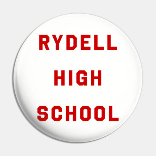 Rydell High School Pin