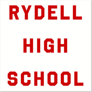Rydell High School Posters and Art