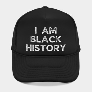I am black history, Black History Hat