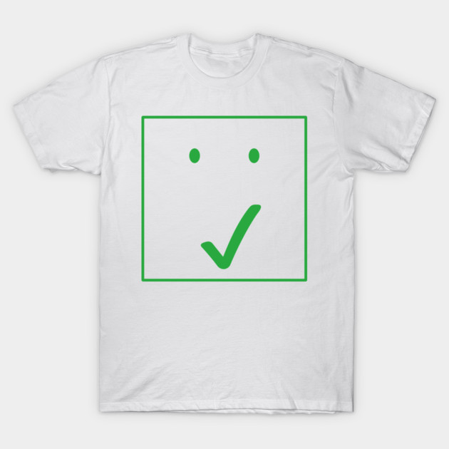 Check face - Tick face 01-A/Gr/Tr. T-Shirt by ezunique