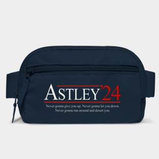 Astley '24 - Never gonna give you. Never gonna let you down. Never gonna run around and desert you. Bag