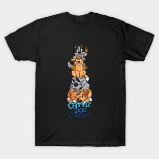 Cattle Dog Crew T-Shirt