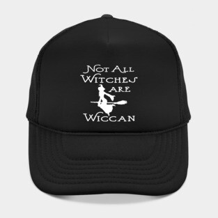 Not All Witches Are Wiccan Cheeky Witch® Hat
