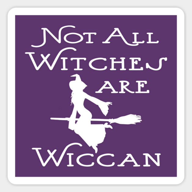 Not All Witches Are Wiccan Cheeky Witch® Sticker by Cheeky Witch