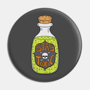 Stay Toxic Poison Potion Bottle Pin