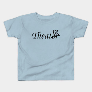 Theatre Kids T-Shirt