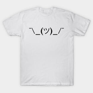 *shrug* ASCII emoji T-Shirt