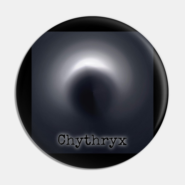 Chythryx Pin by Lou Johnson