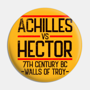 Achilles vs Hector Pin