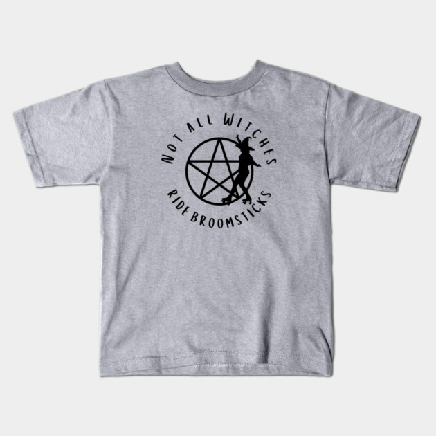 Not all Witches Ride Broomsticks Skater Cheeky Witch® Kids T-Shirt by Cheeky Witch