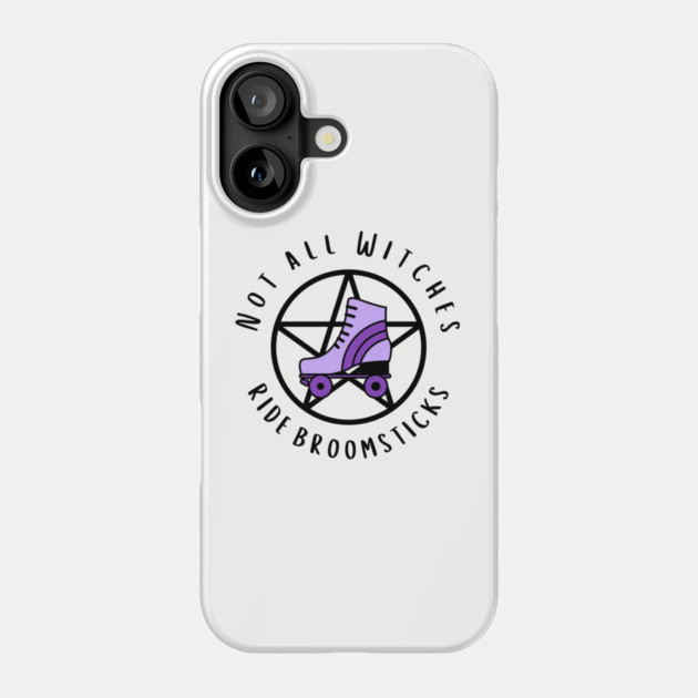 Not all Witches Ride Broomsticks Purple Roller Skate Cheeky Witch® Phone Case by Cheeky Witch