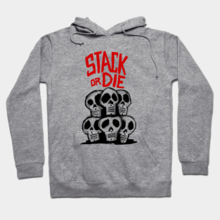 Stack or Die II Hoodie