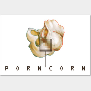 PORNCORN Posters and Art