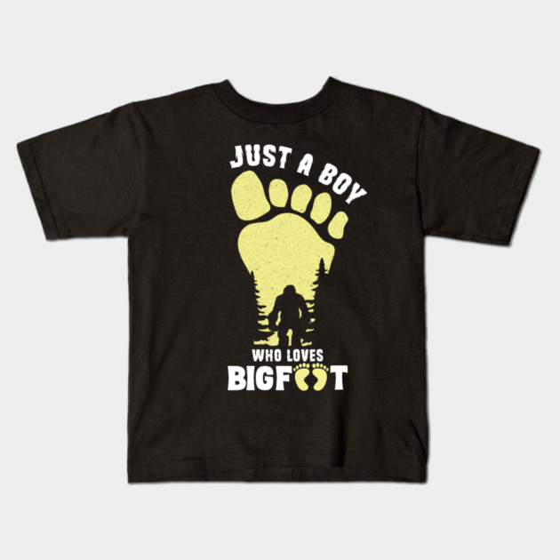 Just a Boy Who Loves Bigfoot Kids T-Shirt by The WYLD Tribe