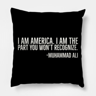 I Am America, Muhammad Ali, Black History Pillow