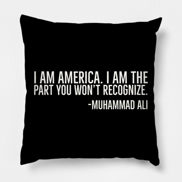 I Am America, Muhammad Ali, Black History Pillow by UrbanLifeApparel