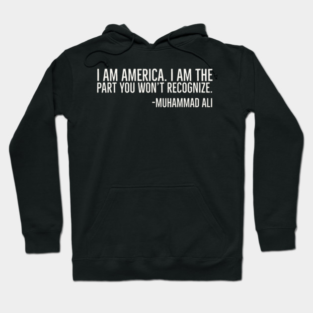 I Am America, Muhammad Ali, Black History Hoodie by UrbanLifeApparel