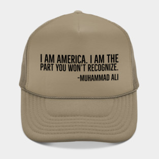 I Am America, Muhammad Ali, Black History Quote Hat