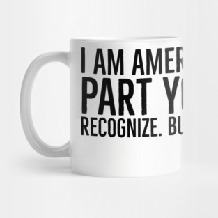 I Am America, The part you won't recognize, Muhammad Ali, Black History Quote Mug