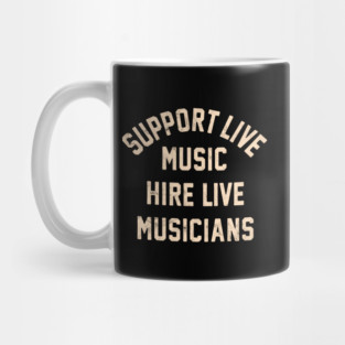 Support Live Music Hire Live Musicians Bands Artists Singers Mug