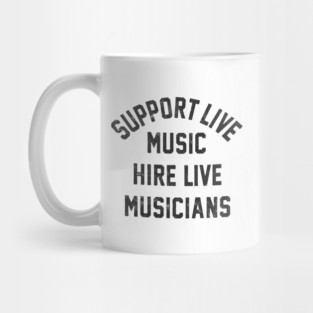 Support Live Music Hire Live Musicians Bands Artists Singers Mug